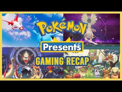 Pokemon Presents Gaming Recap!