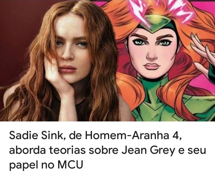 Imagem da atriz Sadie Sink e uma arte da personagem Jean Grey com uma legenda: Sink aborda teorias sobre Jean Grey e seu papel no MCU