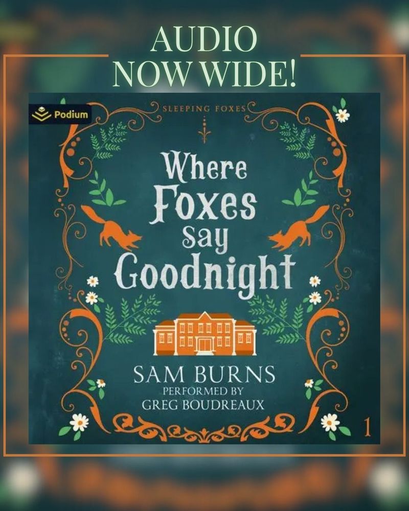 The cover for Where Foxes Say Goodnight is in front of a blurry version of the same. The text at the top reads: "AUDIO NOW WIDE!"