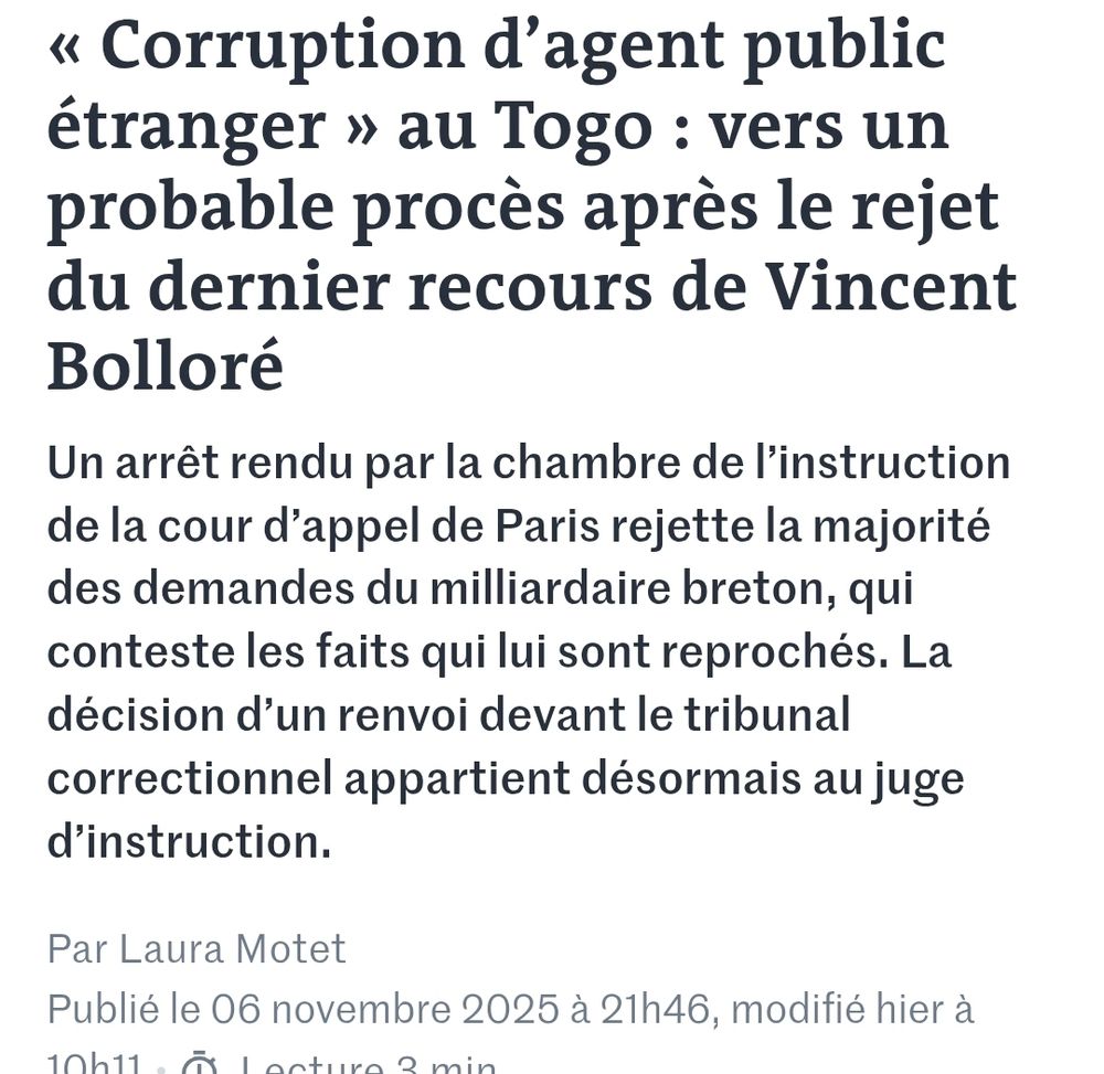 « Corruption d’agent public étranger » au Togo : vers un probable procès après le rejet du dernier recours de Vincent Bolloré
Un arrêt rendu par la chambre de l’instruction de la cour d’appel de Paris rejette la majorité des demandes du milliardaire breton, qui conteste les faits qui lui sont reprochés. La décision d’un renvoi devant le tribunal correctionnel appartient désormais au juge d’instruction.
Par Laura Motet

Publié le 06 novembre 2025 à 21h46,