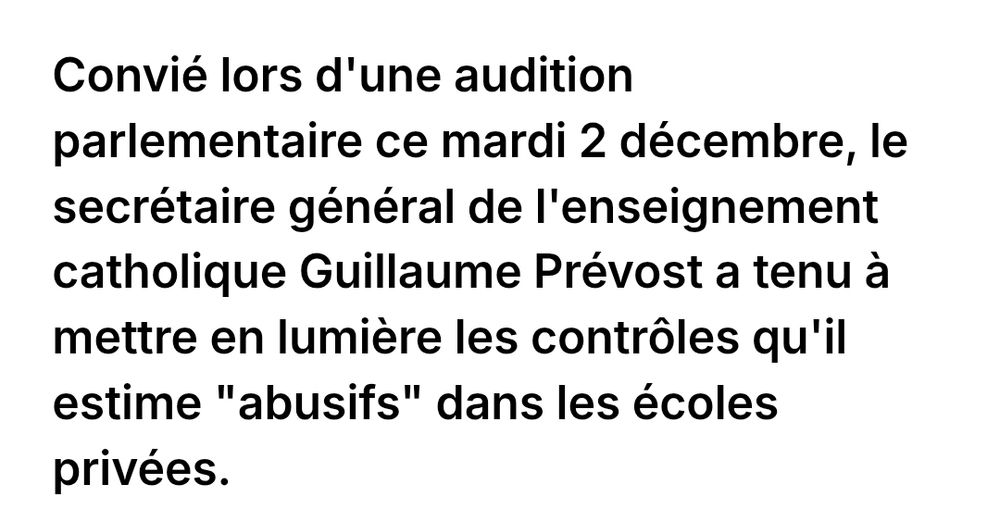 Convié lors d'une audition parlementaire ce mardi 2 décembre, le secrétaire général de l'enseignement catholique Guillaume Prévost a tenu à mettre en lumière les contrôles qu'il estime "abusifs" dans les écoles privées.


De graves abus": l'enseignement catholique "alerte" sur des contrôles dans ses établissements
Publié hier à 22h18

Bfmtv