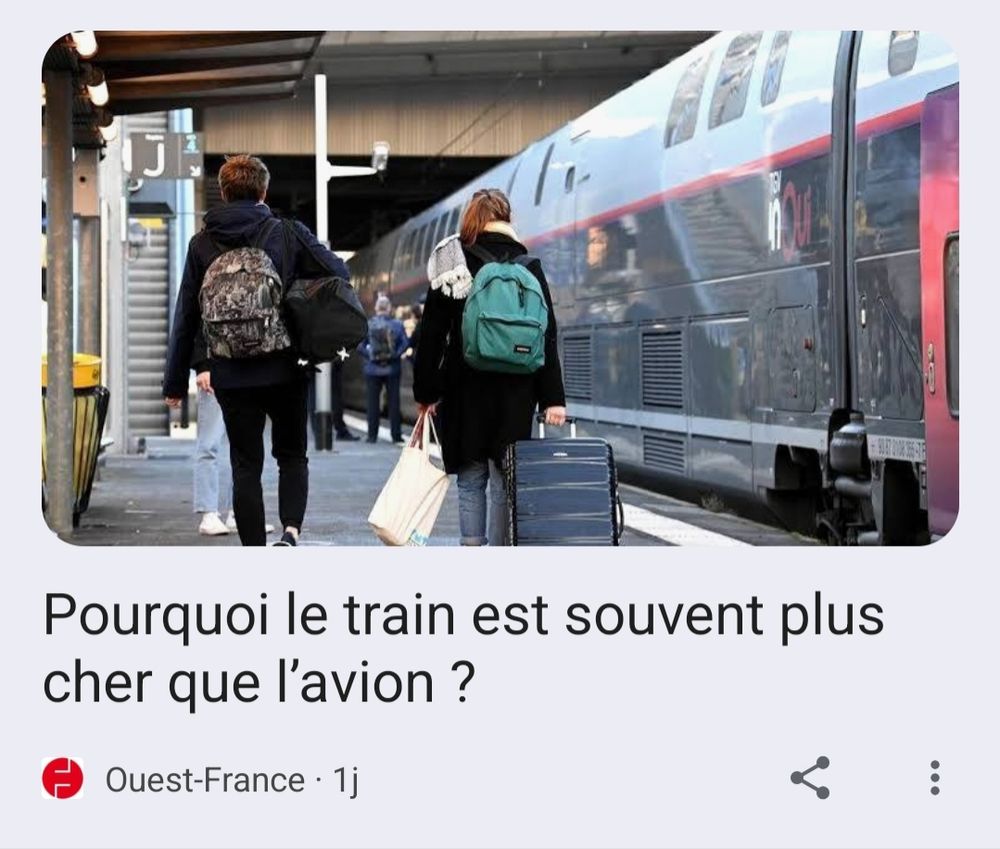 Ouest France 
Pourquoi le train est souvent plus cher que l’avion ?
Depuis quelques années, le coût du transport ferroviaire a explosé et avec lui, le budget voyage des Français. Prendre le train est désormais moins une évidence et de nombreuses personnes préfèrent prendre l’avion pour économiser du temps et de l’argent. Mais alors, pourquoi le train est-il plus cher que l’avion ? On vous répond.