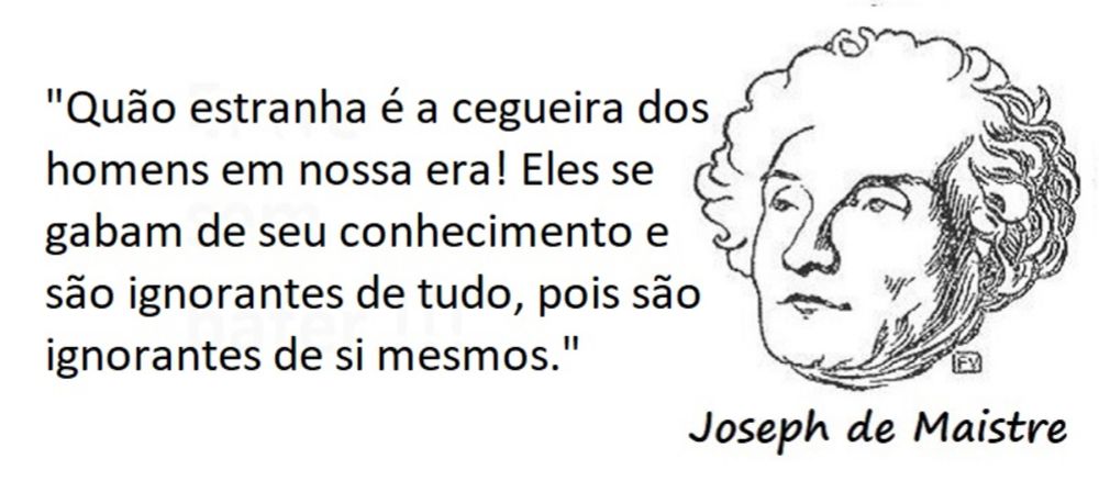 A cegueira dos homens não é física e anatômica, é mental.