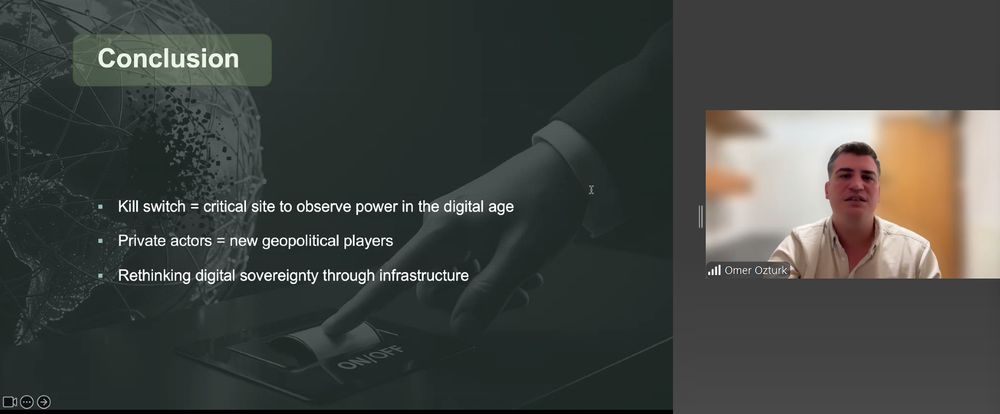 Zoom screenshot: on right image of Omer who is wearing a white shirt and has short hair. The background is blurred. To the left is a presentation slide outlining conclusion on kill switch, private actors, and rethinking digital sovereignty 
