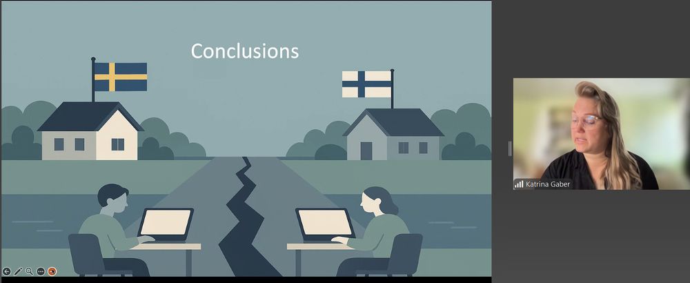 Zoom screenshot: on right is an image of Katrina who is wearing a black top and glasses and has long blonde hair. The background is blurred. To the left is an image of the presentation slide which shows two houses with Swedish and Finnish flags and a person sitting looking at a laptop by each house. The two people and houses are divided by a road which is fractured showing the border. 