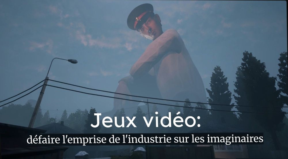 Image du jeu Militsioner dans laquelle un paysage est surplombé par un policier géant qui fixe l'objectif. Un titre est lisible : "Jeux vidéo : défaire l'empruse de l'industrie sur les imaginaires"