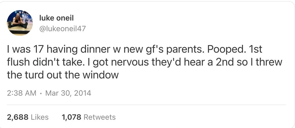 tweet about me throwing a turd out of a window