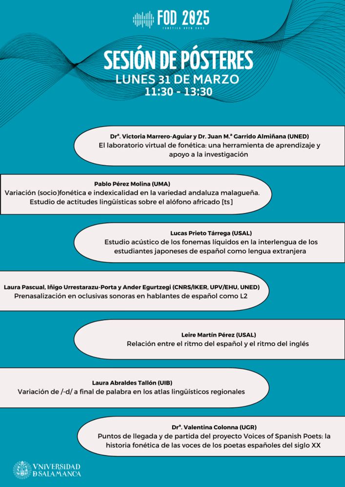 Cartel de la sesión de pósteres del lunes 31 de marzo, de 11:30 a 13:30. Incluye trabajos sobre laboratorio virtual de fonética, alófonos andaluces, interlengua en estudiantes japoneses, prenasalización en oclusivas, ritmo en español e inglés, variación de /-d/ final y fonética de voces de poetas españoles. Participan investigadoras e investigadores de la UNED, UMA, USAL, CNRS, UPV/EHU, UIB y UGR.