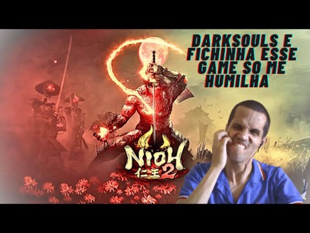 NIOH 2 :  2 NOOBS E UM SONHO DE NAO SE ESTRESSA NESSE GAME !!!