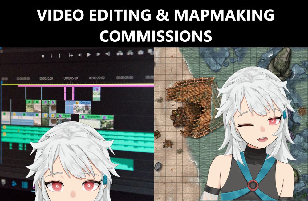 An image reading "Video Editing & Mapmaking Commissions" With 2 images below, one with Airin visible over an editing softwares timeline, another with him over a gridded battlemap.