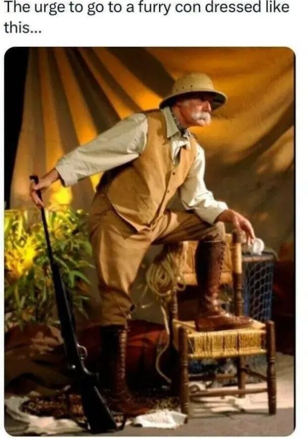 "The urge to go to a furry con dressed like this..." over a state portrait of an old fashioned big game hunter.