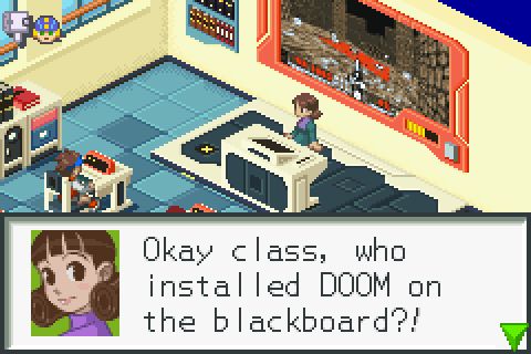 MegaMan Battle Network edited to say: "Okay class, who installed DOOM on the blackboard?!" and with DOOM showing on the blackboard.