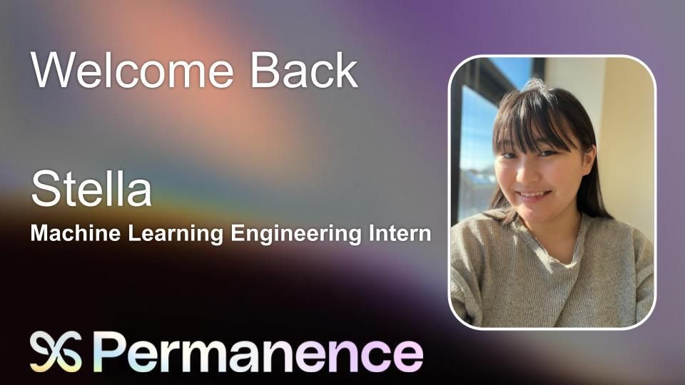 An image welcoming back Stella as a machine learning engineering intern at Permanence