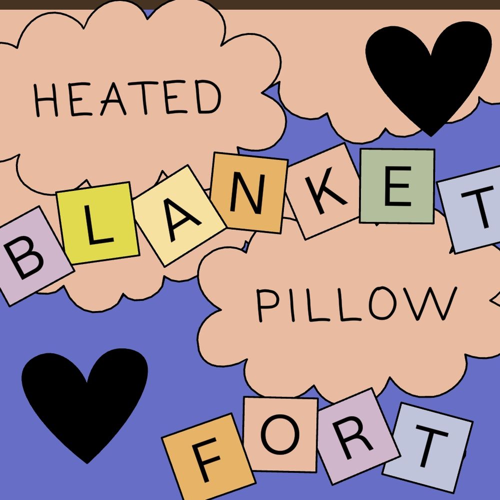 Gubbins postcard that reads "HEATED BLANKET PILLOW FORT"