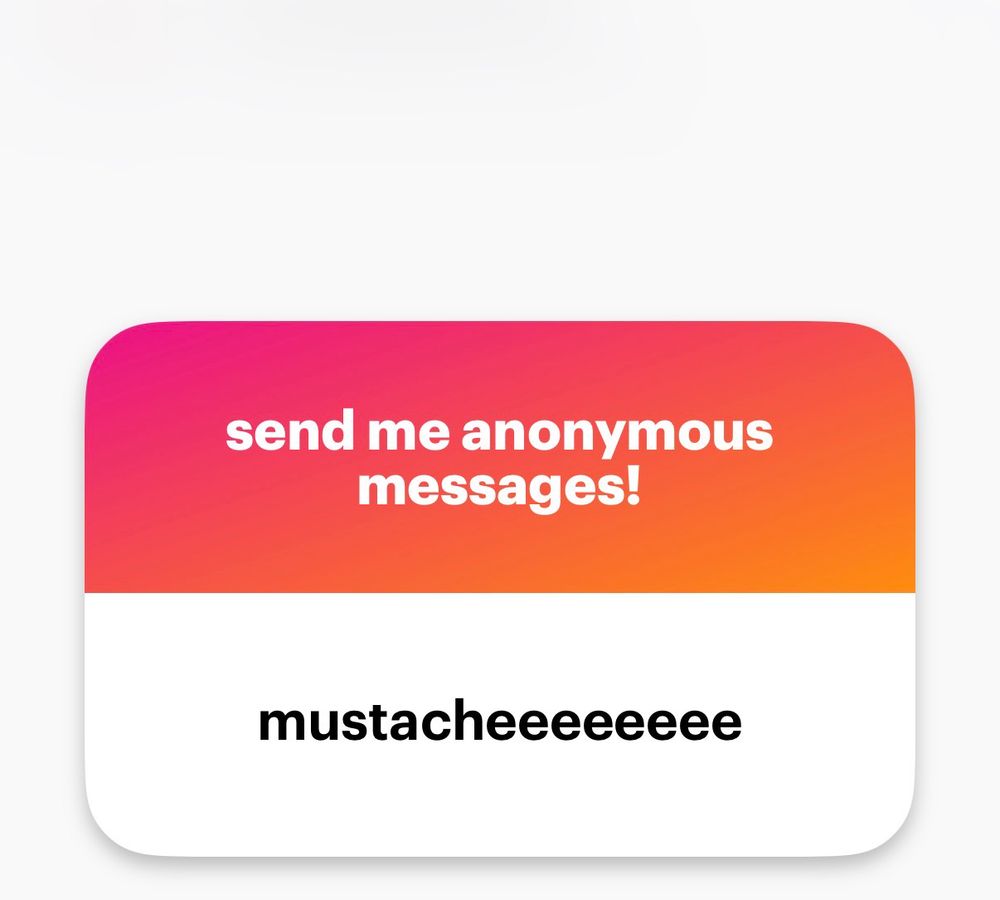 anonymous message: “mustacheeeeeeee”