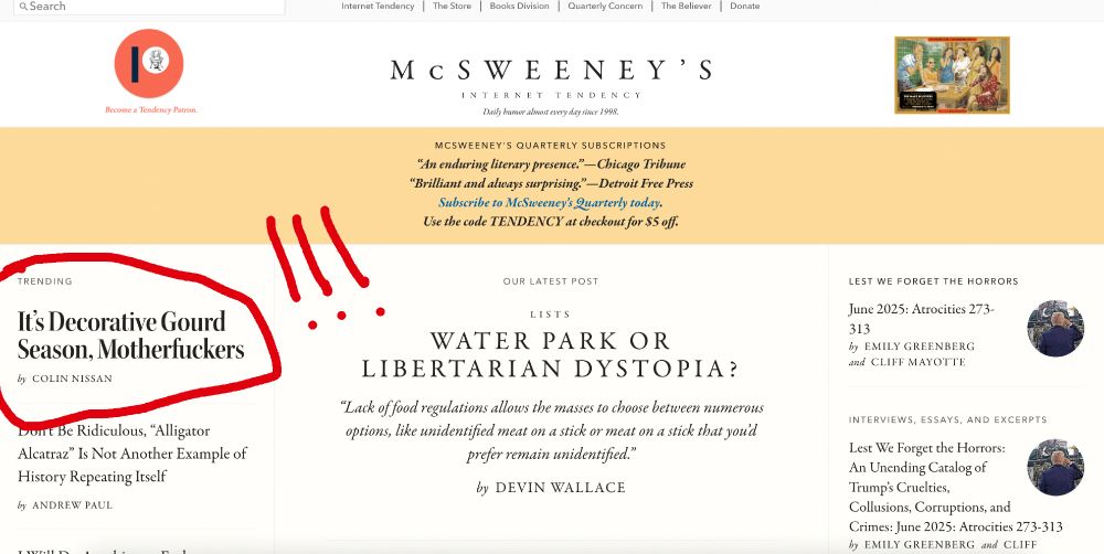 Screenshot of McSweeney's homepage with "Decorative Gourds" at the top of the TRENDING list. It's the middle of July--nowhere close to gourd season. Good grief, amirite?