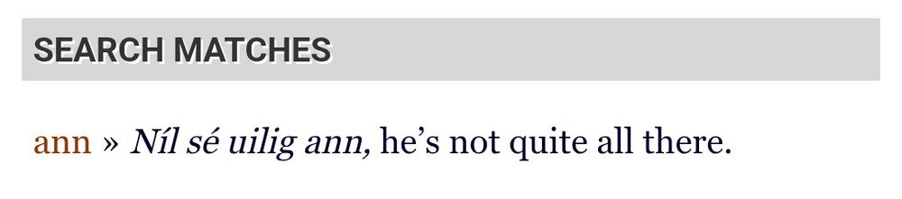 Screenshot from Teanglann showing 'Níl sé uilig ann' translates to 'He's not quite all there'.