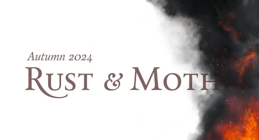 Submissions – Rust & Moth