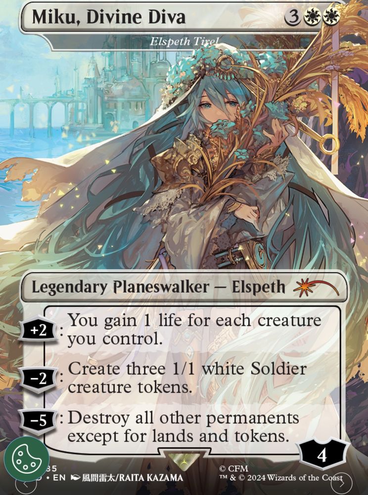 A magic the gathering X hatsune miku trading card with Miku in ethereal blue robes. It is a planeswalker card with the text:
  Miku, Divine Diva
Elspeth Tirel
3
Legendary Planeswalker - Elspeth
+2
-2
You gain 1 life for each creature you control.
Create three 1/1 white Soldier creature tokens.
-5: Destroy all other permanents except for lands and tokens.
4
85
© CFM
• EN
X風間雷太/RAITA KALAMA