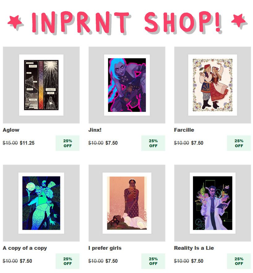 Banner reading "INRPNT SHOP!" in pink text, followed by a screenshot of 6 prints on INPRNT, all on sale from $10 to $7.50