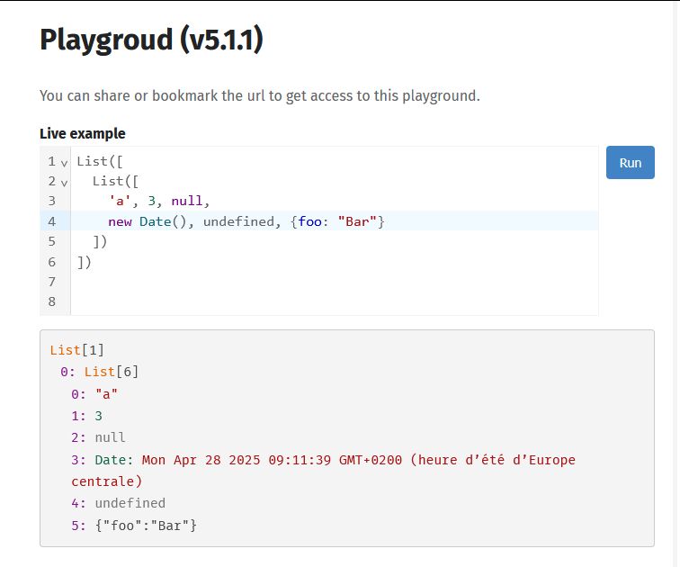 Screenshot of immutablejs playground.
The image display a List containing another List, that contains some data of different types.
The rendering is clear and readable.
