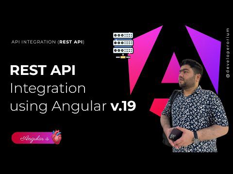 Angular API Integration v19: Step-by-Step Guide