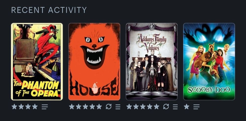 The Phantom of the Opera ⭐️⭐️⭐️⭐️
House ⭐️⭐️⭐️⭐️⭐️
Addams Family Values ⭐️⭐️⭐️⭐️⭐️
Scooby-Doo ⭐️