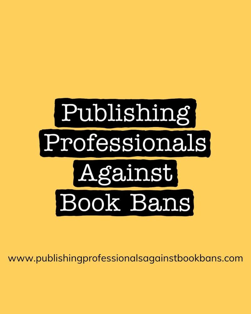 Logo for Publishing Professionals Against Book Bans with the website link to www.publishingprofessionalsagainstbookbans.com at the bottom