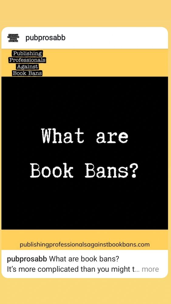 The Publishing Professionals Against Book Bans Logo, followed by the question, “What are Book Bans?” and then our website, publishingprofessionalsagainstbookbans.com