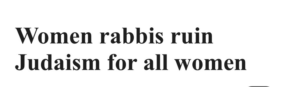 Women rabbis ruin Judaism for all women