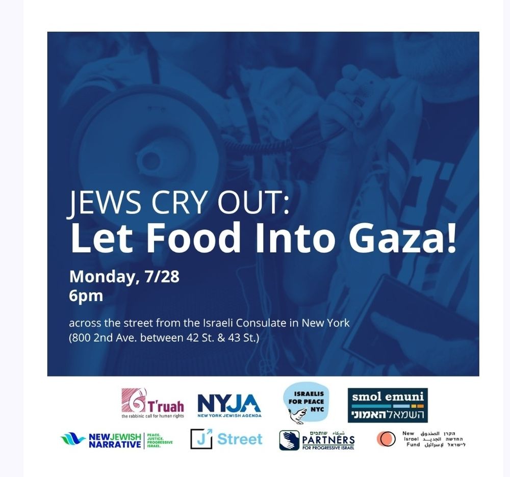 Jews Cry Out Let food into Gaza NYC 7/28 6pm 800 2nd Ave bw 42nd + 43rd