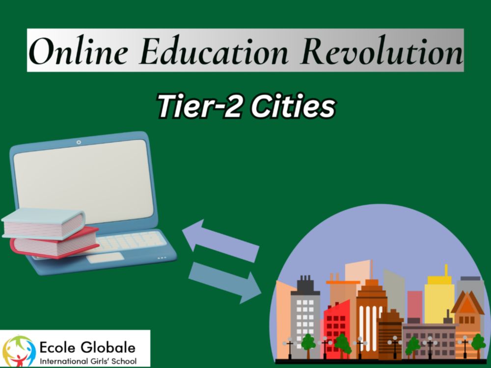 Online Education Revolution in Tier-2 Cities Are Leading