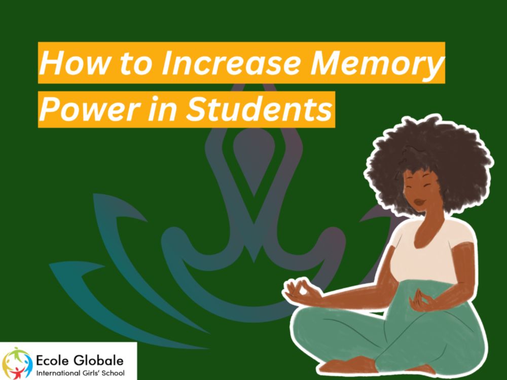 How to Increase Memory Power in Students