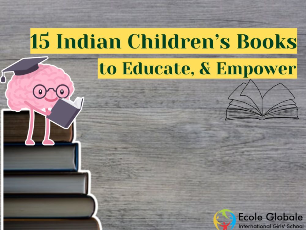 15 Indian Children’s Books to Update, Educate, and Empower