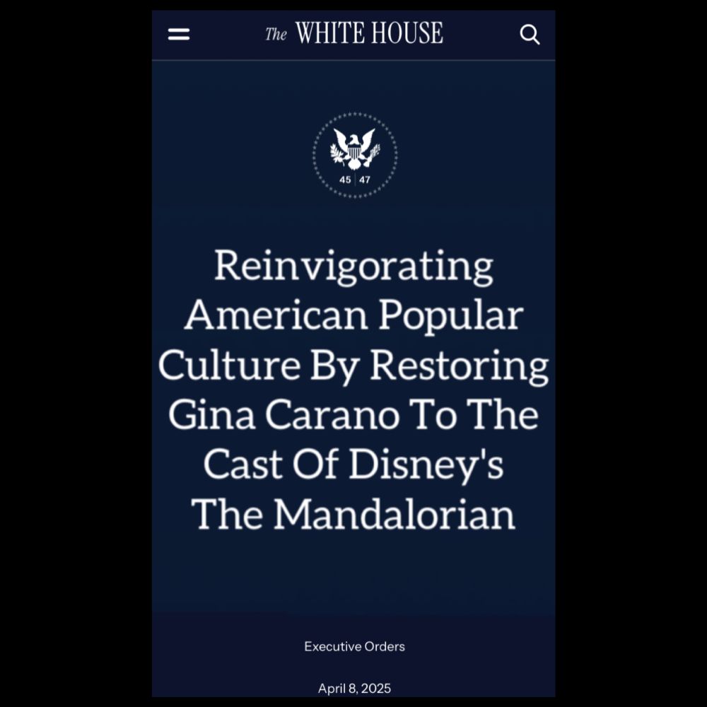 White House Executive Order: Reinvigorating American Popular Culture By Restoring Gina Carano To The Cast Of Disney's The Mandalorian