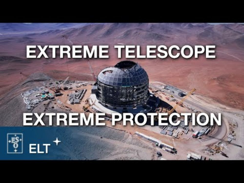 Shielding the Extremely Large Telescope from the Atacama Desert | ELT Updates