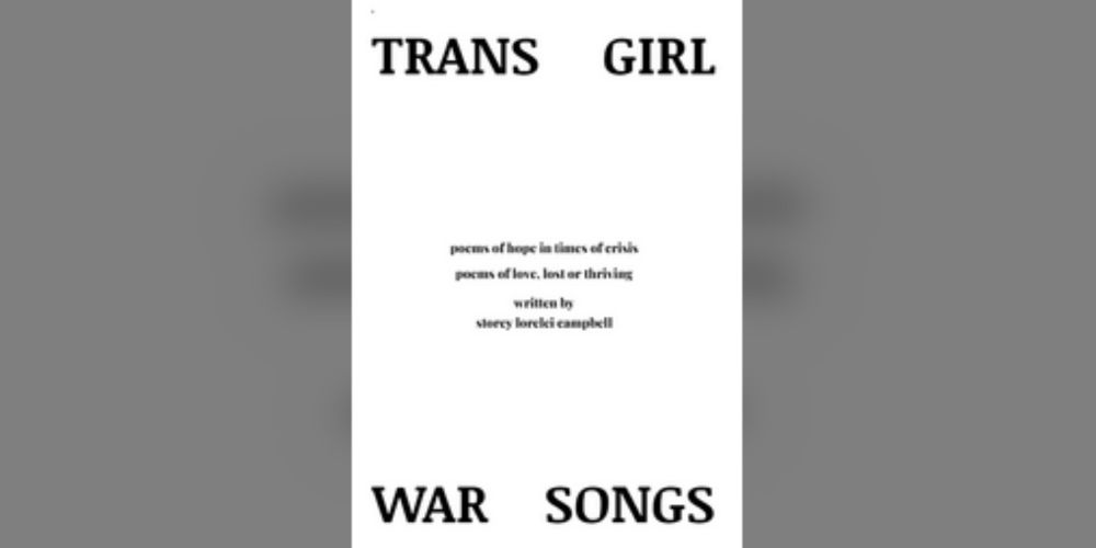 Trans Girl War Songs by Storey