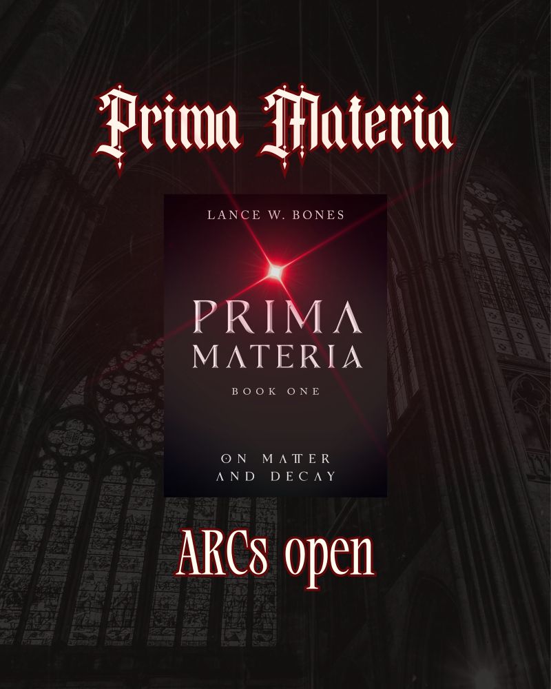 A mockup of a placeholder cover for Prima Materia Book 1. 
Advanced Readers Copies are available for download.