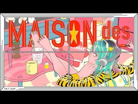 【610】[feat. むﾄ, Sohbana] トラエノヒメ / MAISONdes