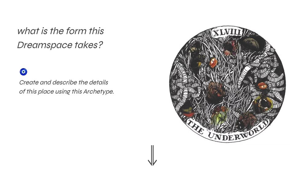 Text reads:

what is the form this Dreamscape takes?
Create and describe the details of this place using this Archetype

The image is of a card labeled XLVIII The Underworld. Eyes and worms and maggots emerge from a dark tangle of thicket.