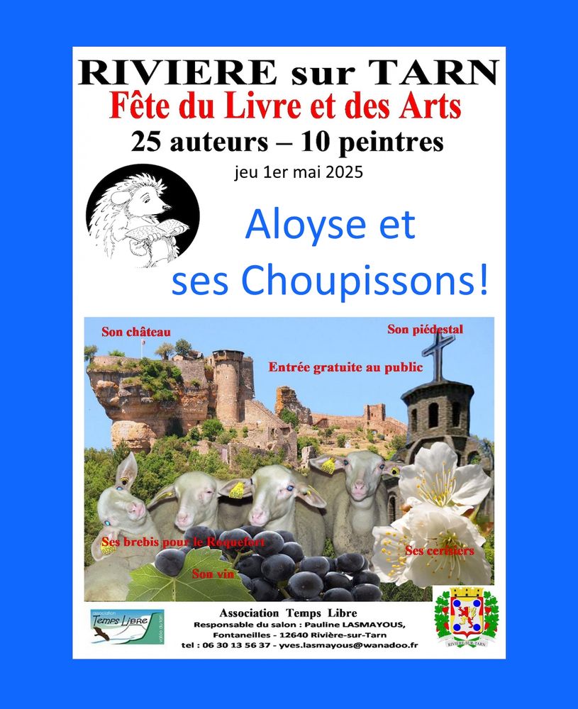 Affiche du salon du livre et arts- 25 auteurs,  10 peintres, à rivière sur tarn,  de 9h à 18h.