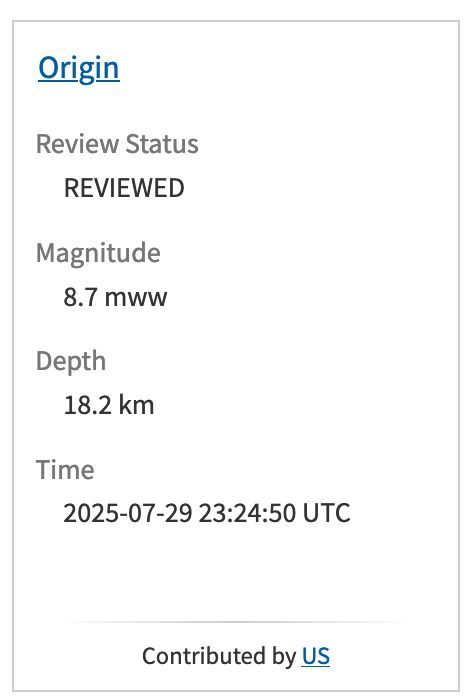 USGS reviewed magnitude (8.7) for the Kamchatka earthquake on 7/29/25.