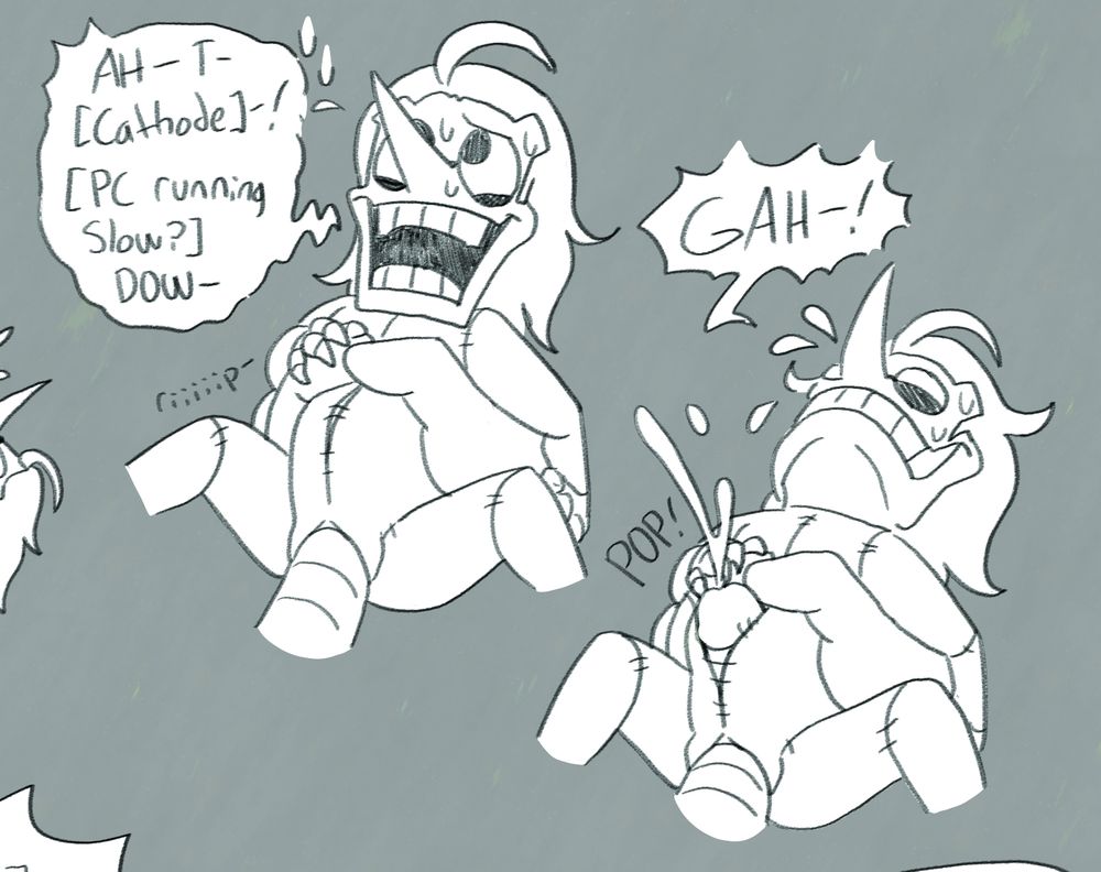 Tenna is holding Spamton in his two hands, Spamton's stomach stitches are coming undone. Spamton Says "AH- T- [Cathode]-! [PC running slow?] DOW-". In the second panel, his stomach stitches rip open as Tenna pushes too deep, cumming.