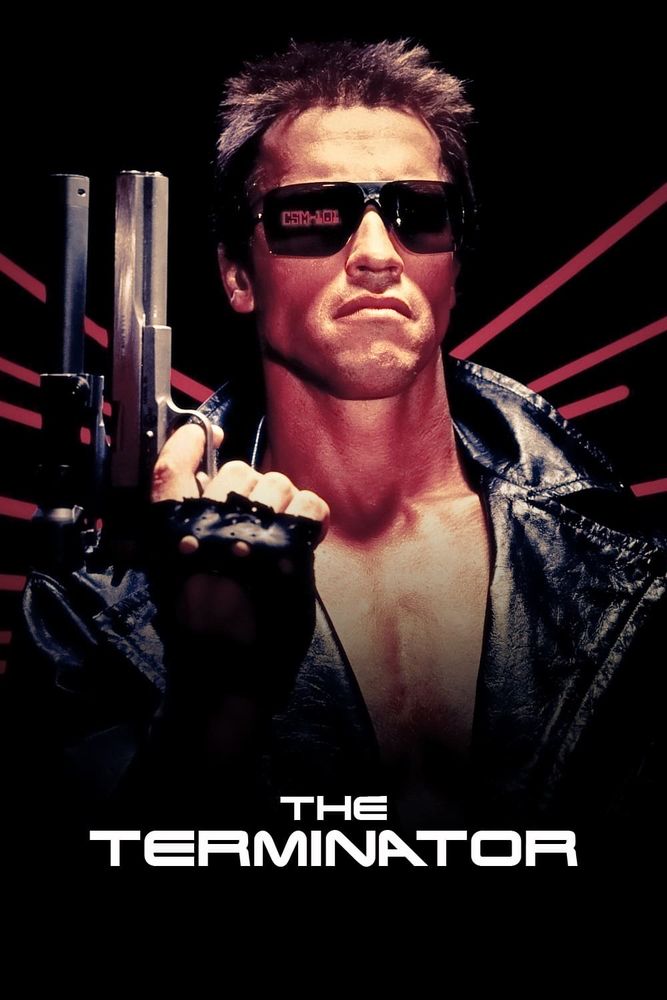 Arnold Schwarzenegger as: The Terminator