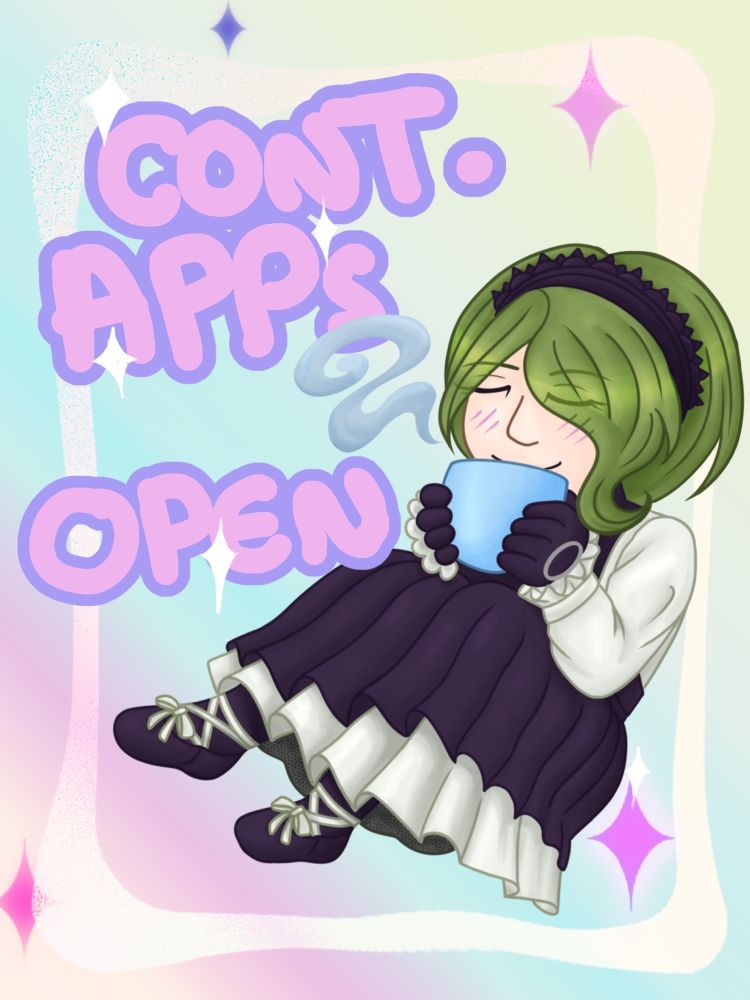 A picture of kirumi tojo from danganronpa v3, before a pastel rainbow background, her eyes are closed and she is drinking a cup of tea. the text in the front reads "Contributor apps are open"
