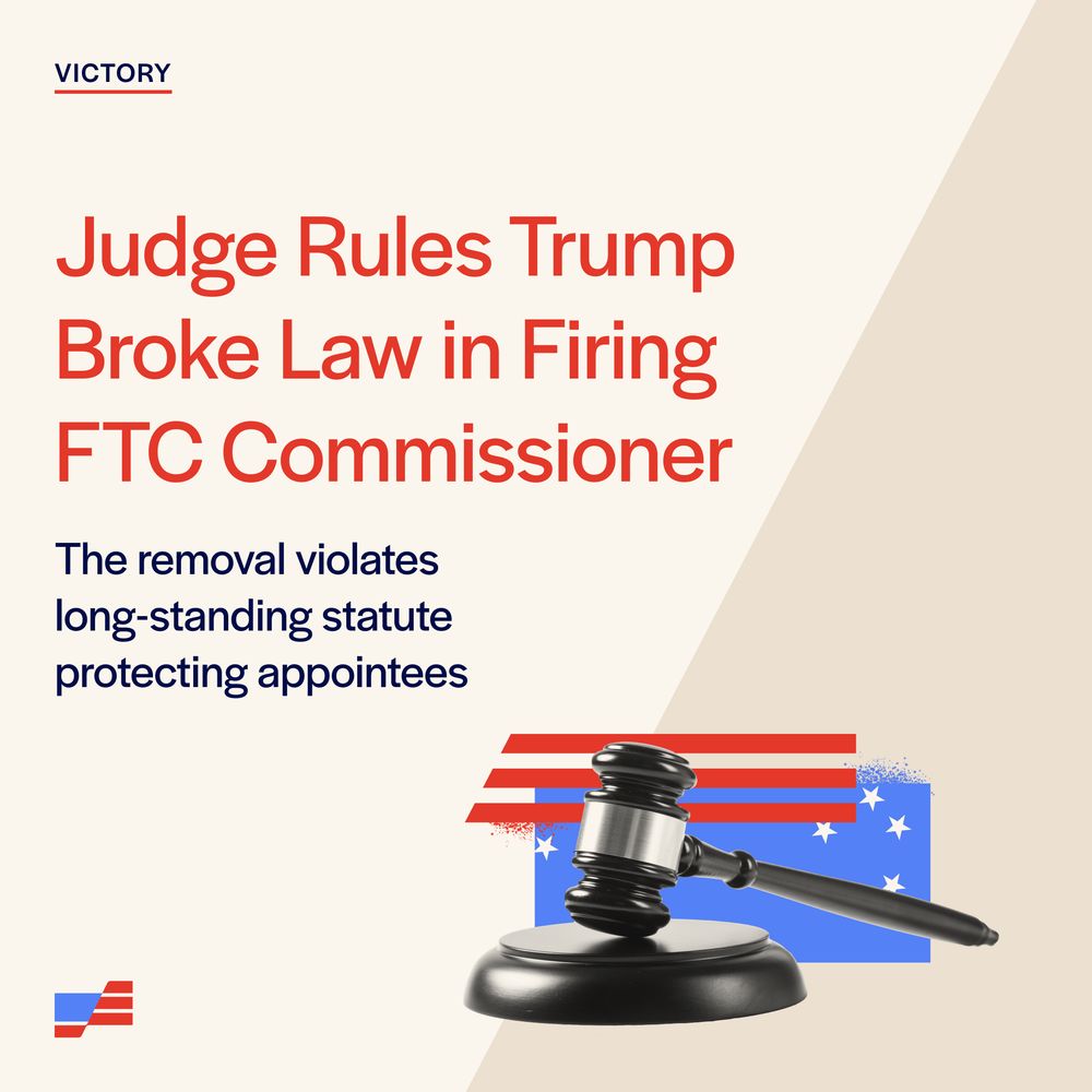 Judge Rules Trump Broke Law in Firing FTC Commissioner
The removal violates long-standing statute protecting appointees
