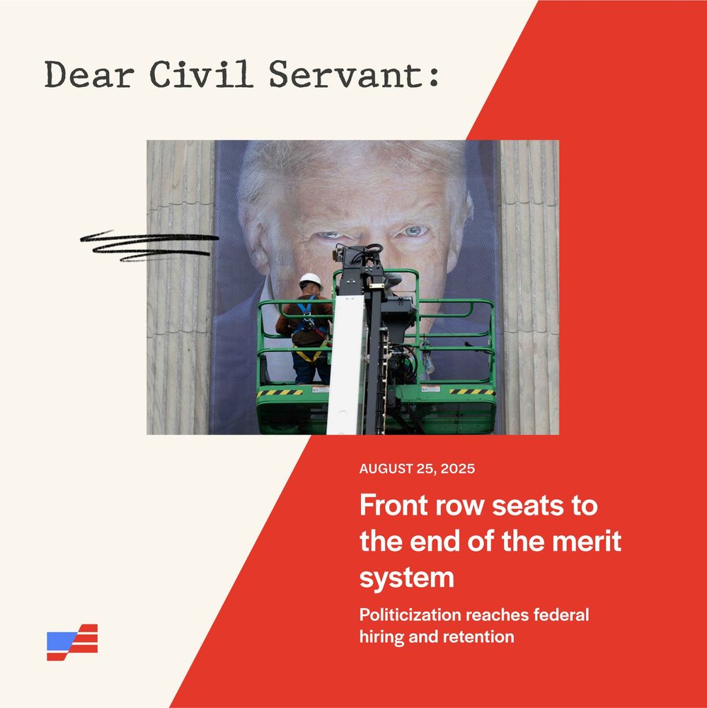 Dear Civil Servant Front row seats to the end of the merit system Politicization reaches federal hiring and retention