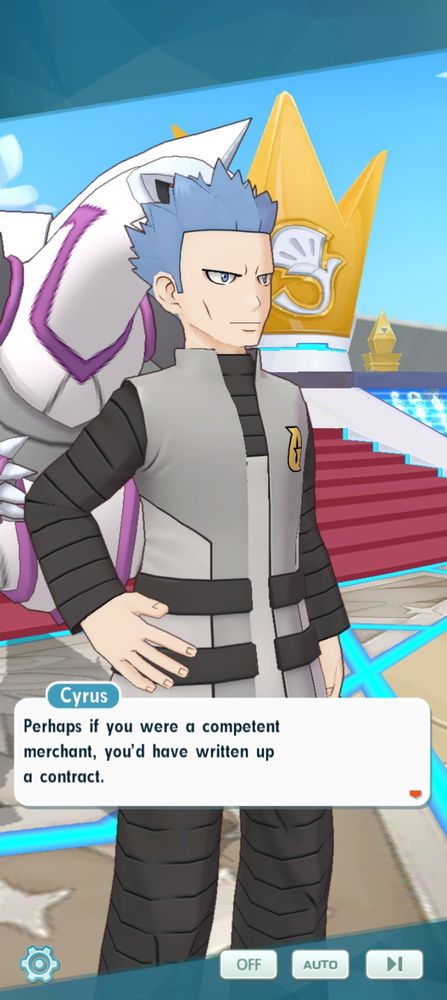 Cyrus from Pokémon DPPt as seen in Pokémon Masters, with a hand on his hip and the faintest smile, saying "Perhaps if you were a competent merchant, you'd have written up a contract."

Palkia stands behind him.