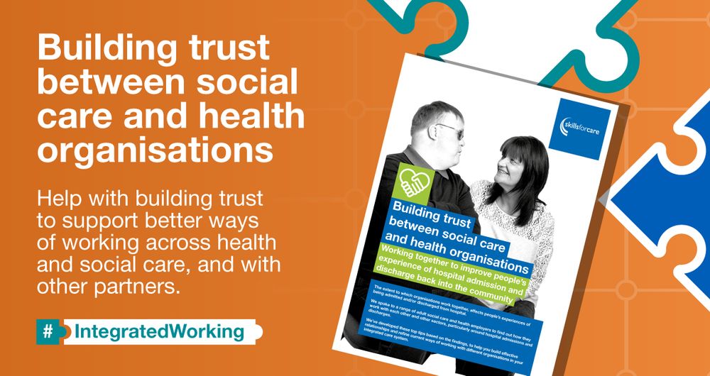 Promotional graphic for "Building trust between social care and health organisations" featuring two individuals smiling beside a document, with puzzle pieces in the background. Text emphasizes collaboration in social care and health sectors, hashtag #IntegratedWorking.