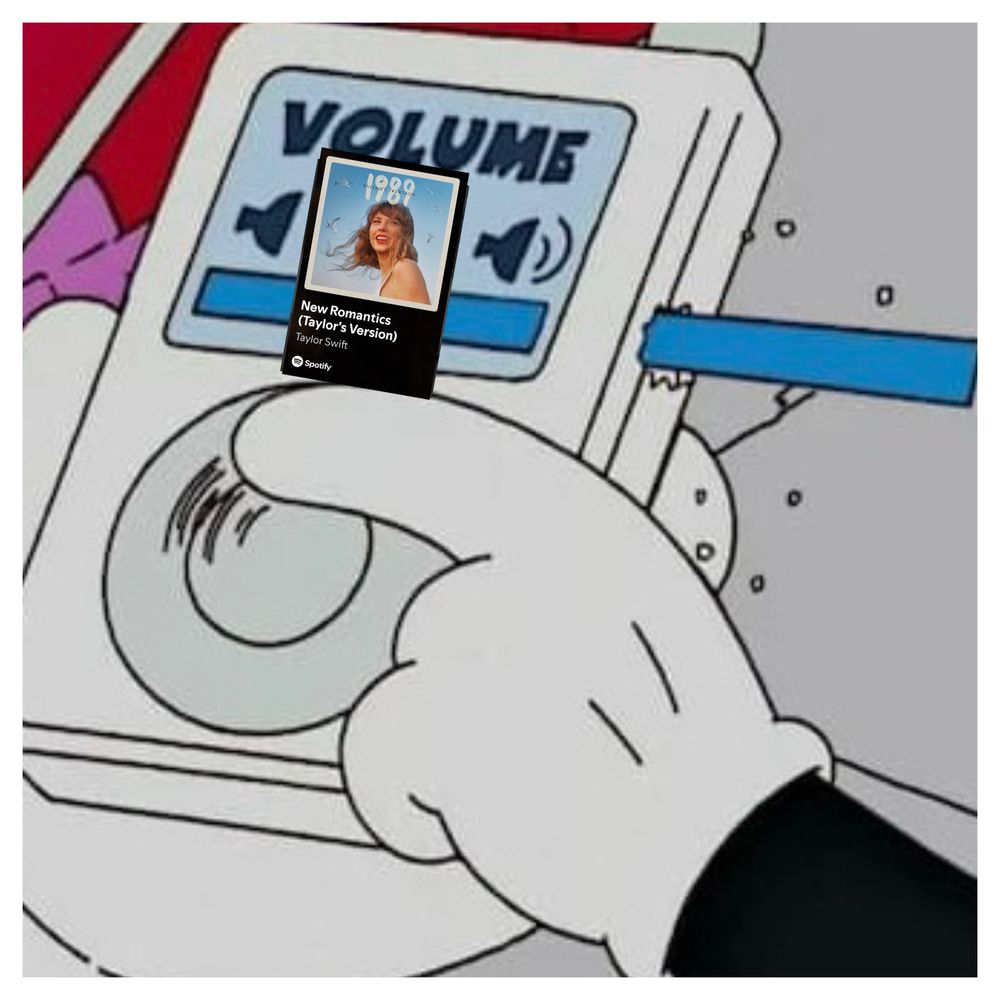 a cartoon version of an ipod that plays new romantics (taylor’s version). the hand of a cartoon character turns the volume up way more than the ipod allows.